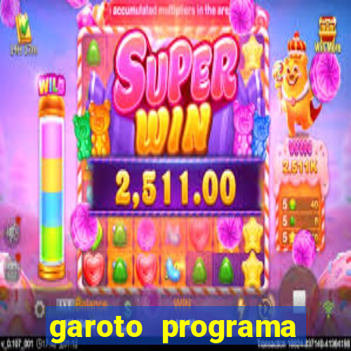 garoto programa zona leste