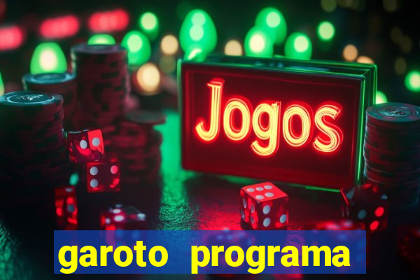 garoto programa zona leste