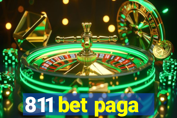 811 bet paga