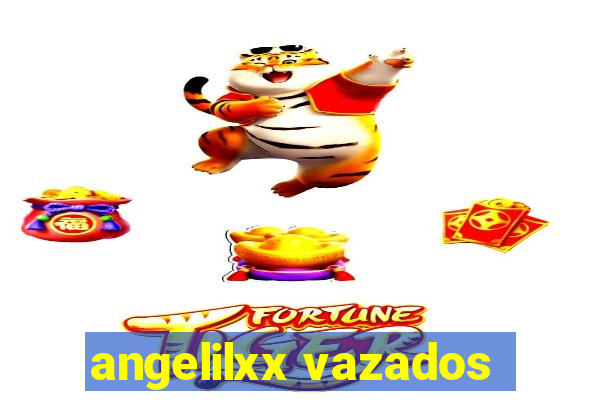 angelilxx vazados
