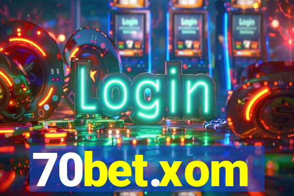 70bet.xom