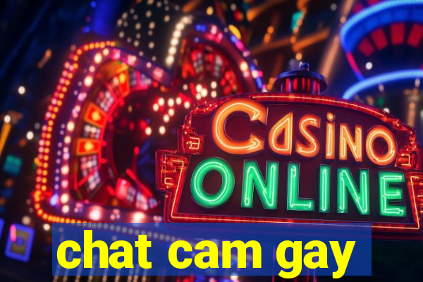 chat cam gay