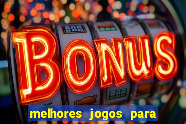 melhores jogos para ganhar dinheiro no celular