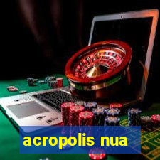 acropolis nua