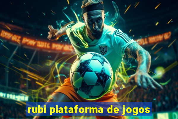 rubi plataforma de jogos