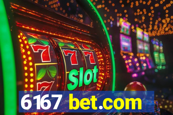 6167 bet.com