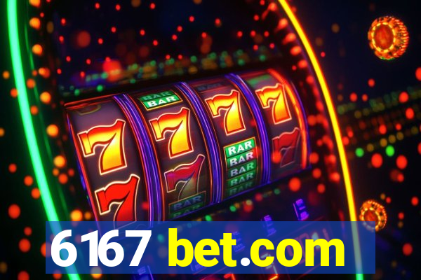 6167 bet.com