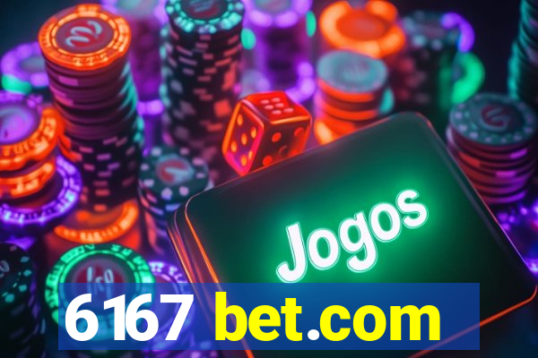 6167 bet.com
