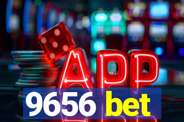 9656 bet