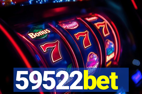 59522bet