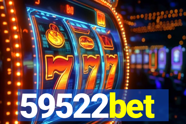 59522bet