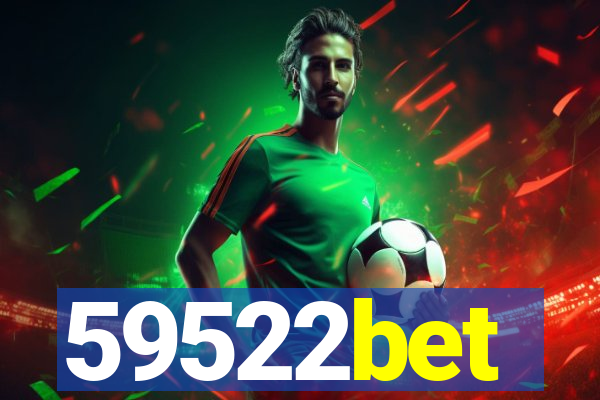 59522bet