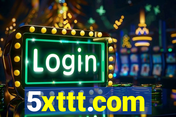 5xttt.com