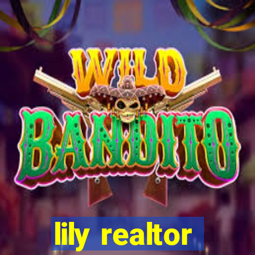 lily realtor