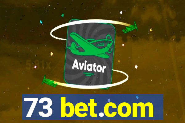 73 bet.com