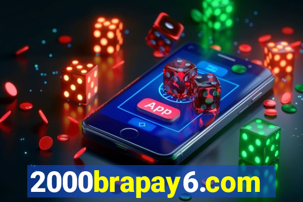 2000brapay6.com