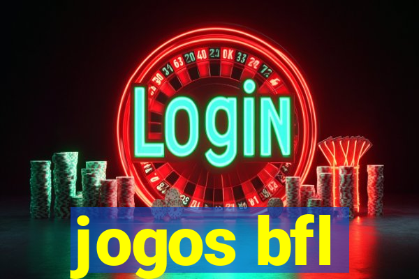 jogos bfl