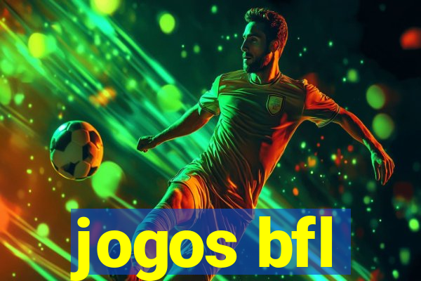 jogos bfl
