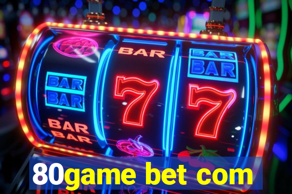 80game bet com
