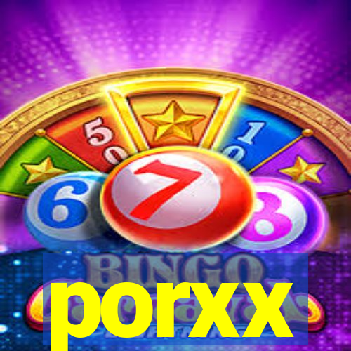 porxx