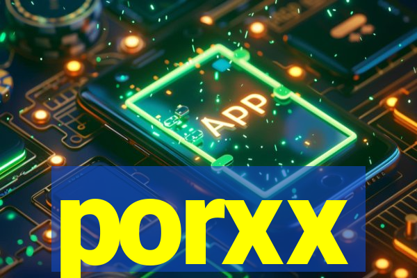 porxx