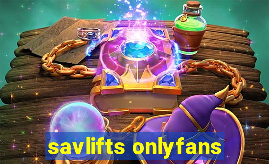 savlifts onlyfans