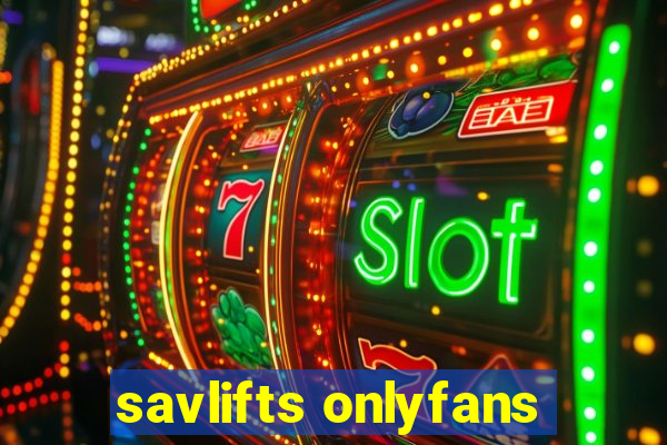 savlifts onlyfans