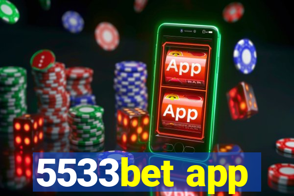 5533bet app