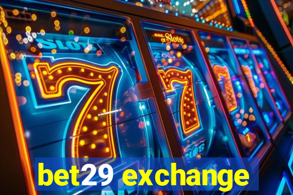 bet29 exchange
