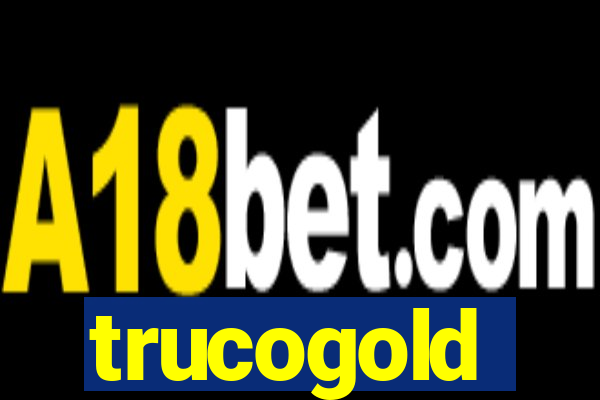 trucogold