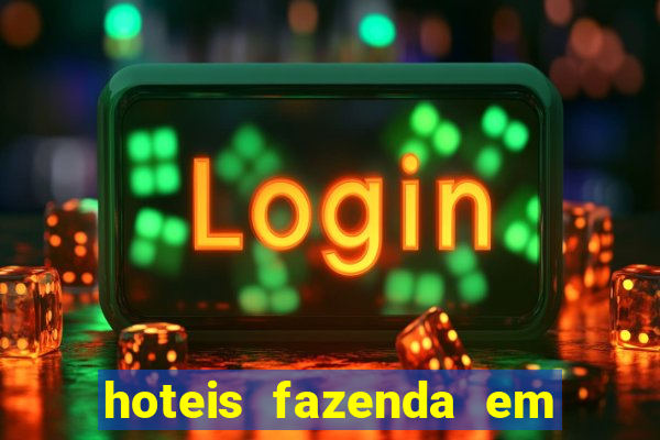 hoteis fazenda em feira de santana