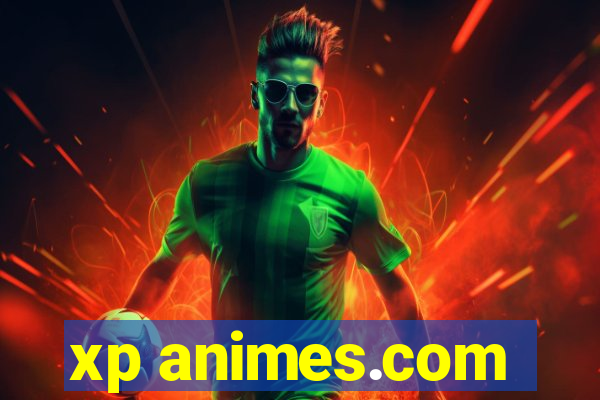 xp animes.com