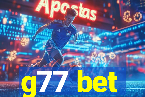 g77 bet