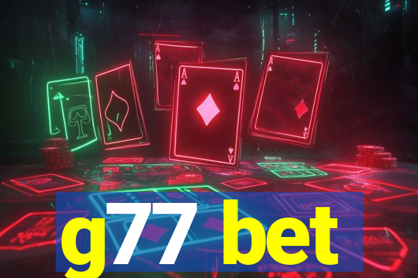 g77 bet