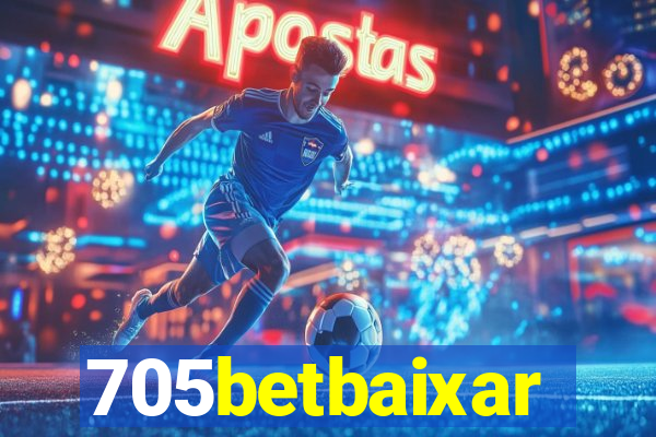 705betbaixar