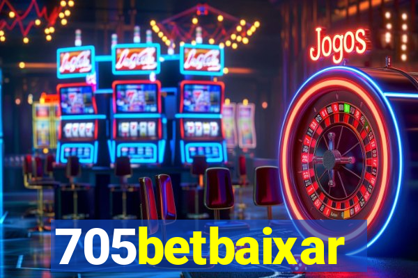 705betbaixar