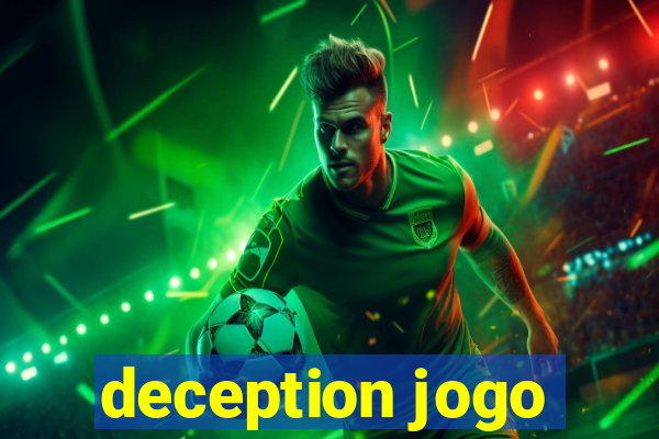 deception jogo
