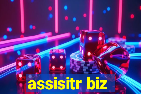 assisitr biz