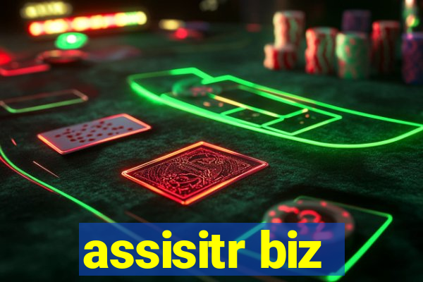 assisitr biz