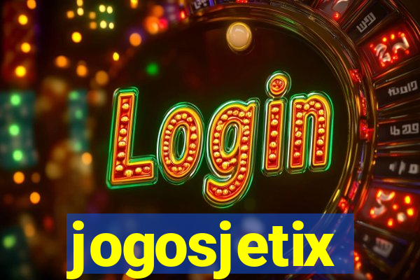 jogosjetix