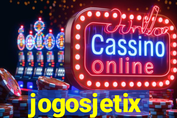 jogosjetix