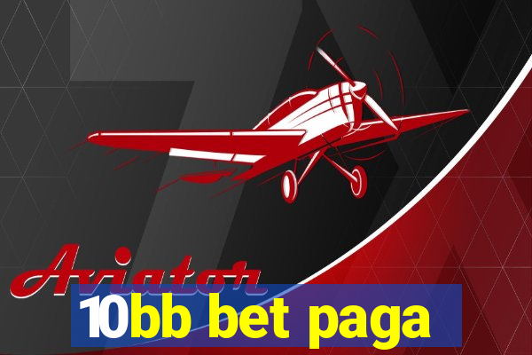 10bb bet paga