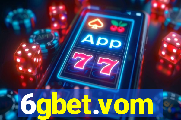 6gbet.vom