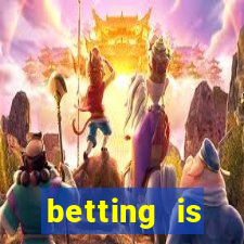 betting is currently unavailable