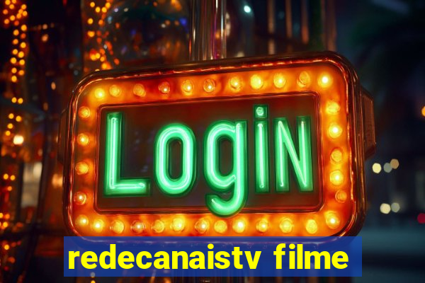 redecanaistv filme