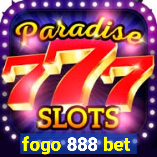 fogo 888 bet