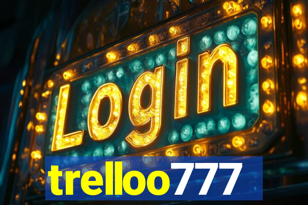 trelloo777