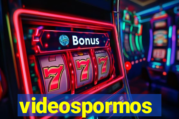 videospormos