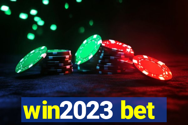 win2023 bet