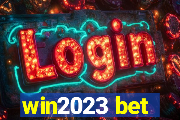 win2023 bet